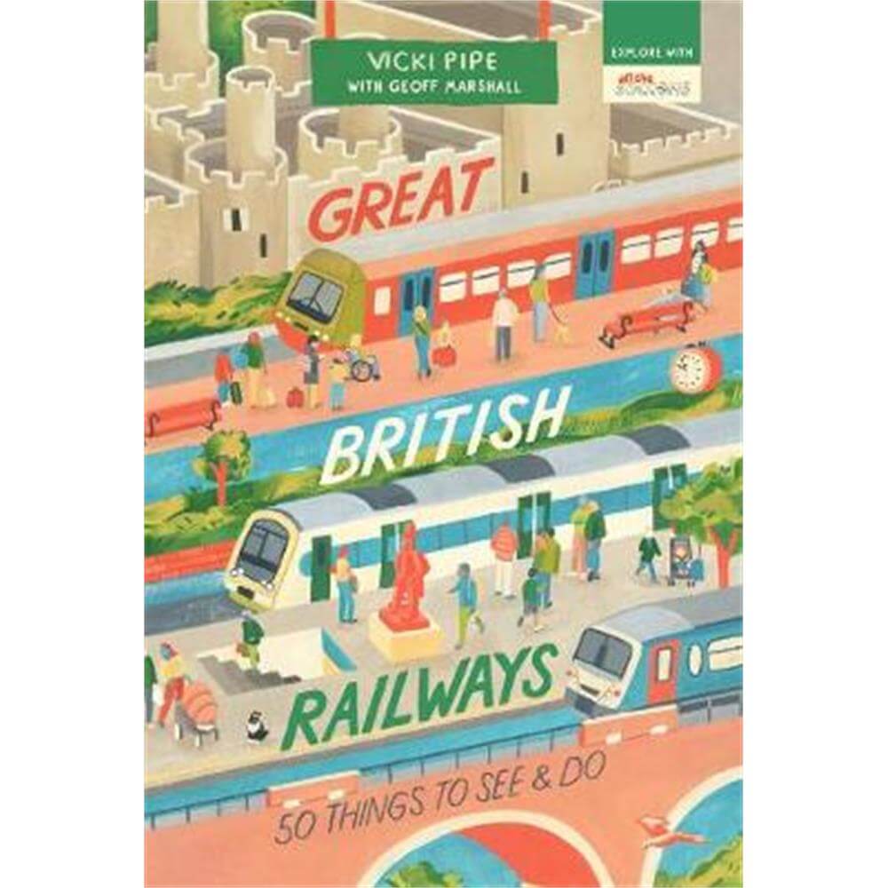 Great British Railways (Paperback) - Vicki Pipe